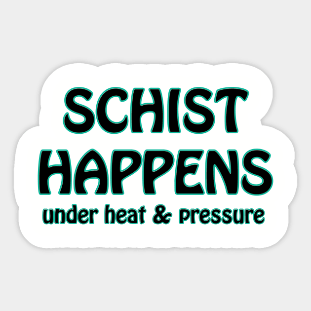 Schist Happens Geology Sticker by Scipeace